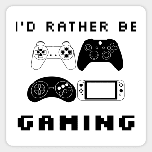 I'd Rather Be Gaming Video Game Controller Magnet